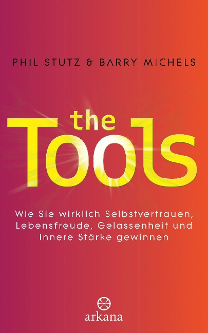 The Tools - Phil Stutz, Barry Michels