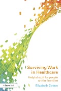 Cover-Bild zum Titel 'Surviving Work in Healthcare' von 'Elizabeth Cotton'