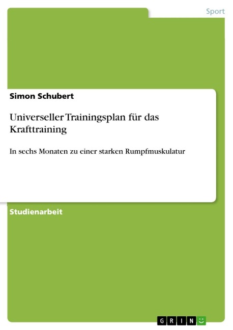 Universeller Trainingsplan für das Krafttraining - Simon Schubert