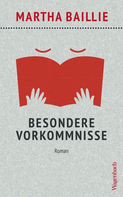Besondere Vorkommnisse - Martha Baillie