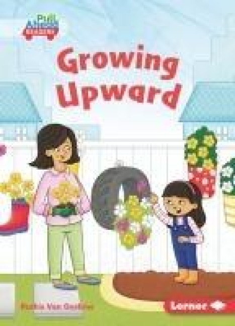 Growing Upward - Ruthie van Oosbree