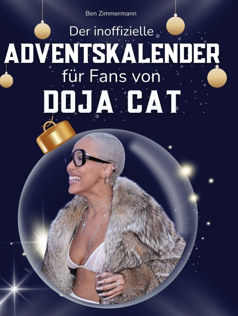 Der inoffizielle Adventskalender für Fans von Doja Cat - Ben Zimmermann