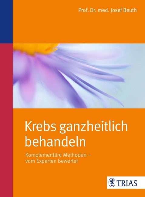 Krebs ganzheitlich behandeln - 