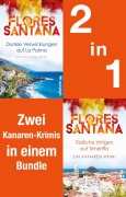 Cover-Bild zum Titel 'Dunkle Verwicklungen auf La Palma // Tödliche Intrigen auf Teneriffa' von 'Flores & Santana'