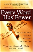 Cover-Bild zum Titel 'Every Word Has Power' von 'Yvonne Oswald'