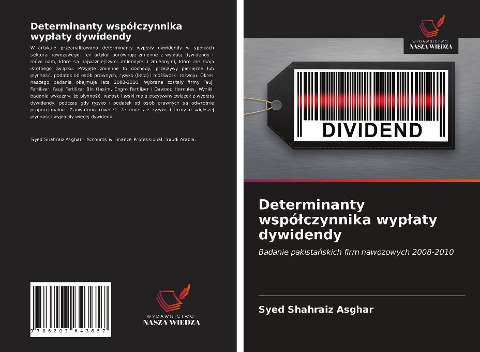 Determinanty wspó¿czynnika wyp¿aty dywidendy - Syed Shahraiz Asghar