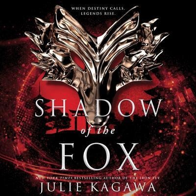 Shadow of the Fox Lib/E - Julie Kagawa