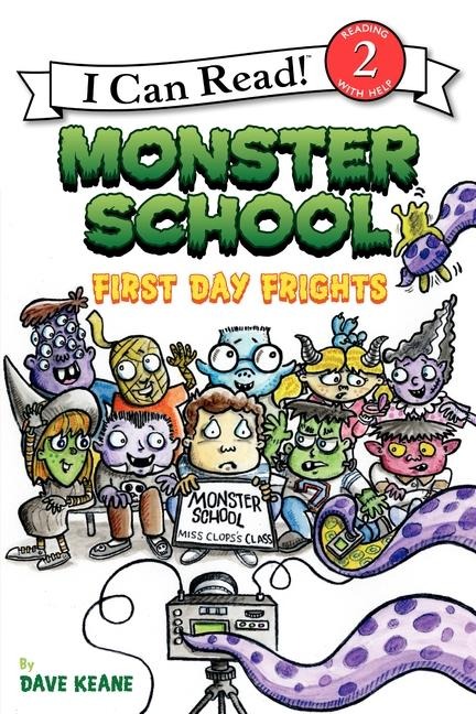 Monster School: First Day Frights - Dave Keane