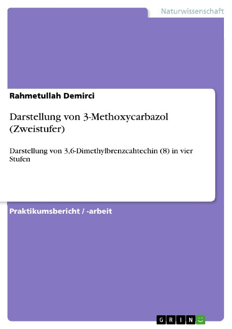 Darstellung von 3-Methoxycarbazol (Zweistufer) - Rahmetullah Demirci