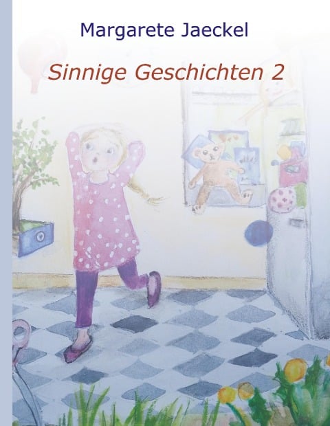 Sinnige Geschichten 2 - Margarete Jaeckel