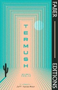 Cover-Bild zum Titel 'Termush (Faber Editions)' von 'Sven Holm'