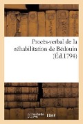 Cover-Bild zum Titel 'Procès-Verbal de la Réhabilitation de Bédouin Et de l'Installation Solennelle de Sa Municipalité' von 'Sans Auteur'
