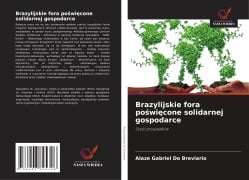 Brazylijskie fora po¿wi¿cone solidarnej gospodarce - Álaze Gabriel Do Breviário