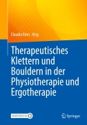Cover-Bild zum Titel 'Therapeutisches Klettern und Bouldern in der Physiotherapie und Ergotherapie' von ''