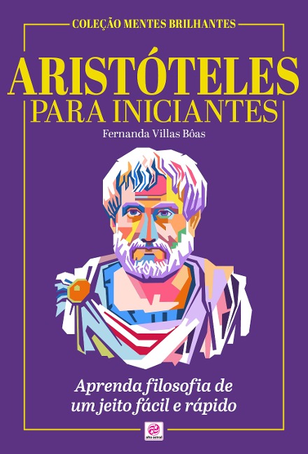 Aristóteles Para Iniciantes - Fernanda Villas Bôas