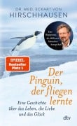 Cover-Bild zum Titel 'Der Pinguin, der fliegen lernte' von 'Eckart von Hirschhausen'