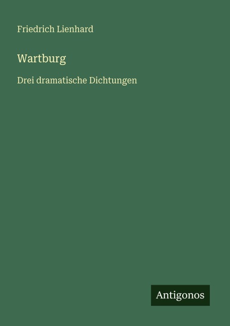 Wartburg - Friedrich Lienhard