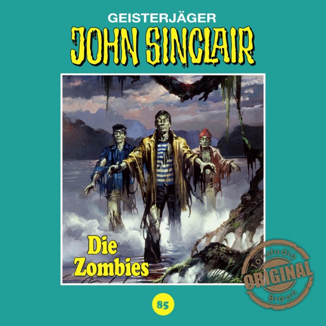 Tonstudio Braun, Folge 85: Die Zombies. Teil 2 von 2 - Jason Dark