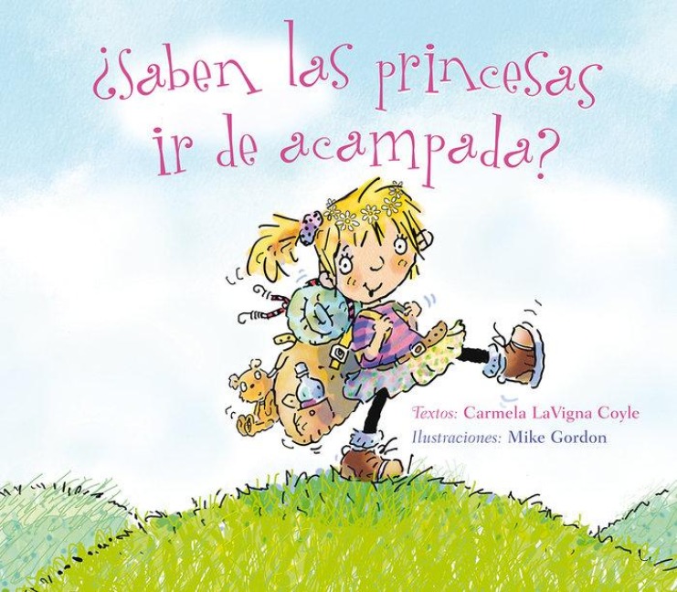 Saben Las Princesas IR de Acampada? - Carmela Lavigna Coyle