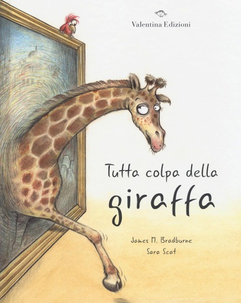 Tutta colpa della giraffa - James M. Bradburne