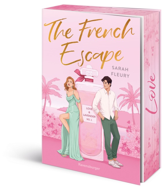 The French Escape - Love & Lavender, Band 1 - Sarah Fleury