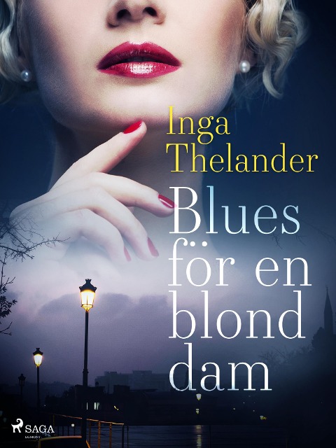 Blues för en blond dam - Inga Thelander