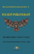 Cover-Bild zum Titel 'Felsefi Psikoterapi' von 'Erden Miray Yazgan Yalkin'