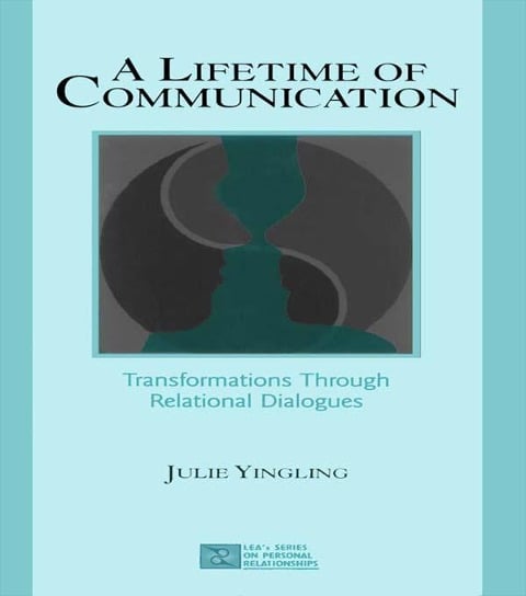 A Lifetime of Communication - Julie Yingling