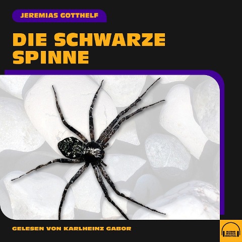Die schwarze Spinne - Jeremias Gotthelf