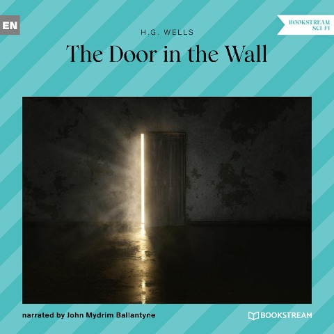 The Door in the Wall - H. G. Wells