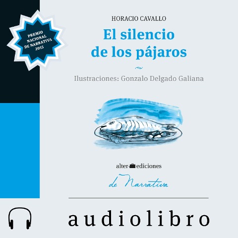 El silencio de los pájaros - Horacio Cavallo