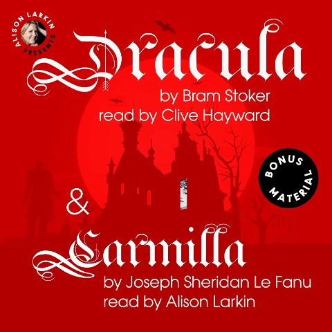 Dracula and Carmilla - Joseph Sheridan Le Fanu, Bram Stoker