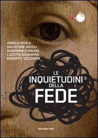 Le inquietudini della fede - 