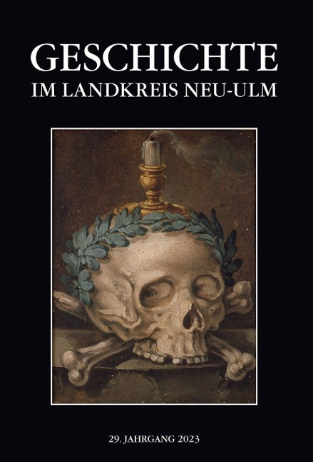 Geschichte im Landkreis Neu-Ulm, Jahrbuch 29 - 
