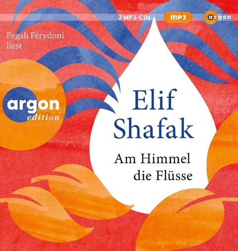 Am Himmel die Flüsse - Elif Shafak