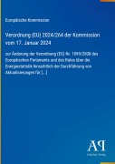 Cover-Bild zum Titel 'Verordnung (EU) 2024/264 der Kommission vom 17. Januar 2024' von 'Europäische Kommission'