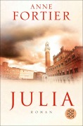 Cover-Bild zum Titel 'Julia' von 'Anne Fortier'