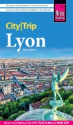 Cover-Bild zum Titel 'Reise Know-How CityTrip Lyon' von 'Petra Sparrer'