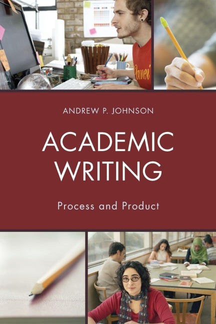 Academic Writing - Andrew P. Johnson