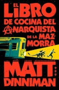 Cover-Bild zum Titel 'El Libro de Cocina del Anarquista de la Mazmorra (Carl El Mazmorrero 3) / The Dungeon Anarchist's Cookbook' von 'Matt Dinniman'