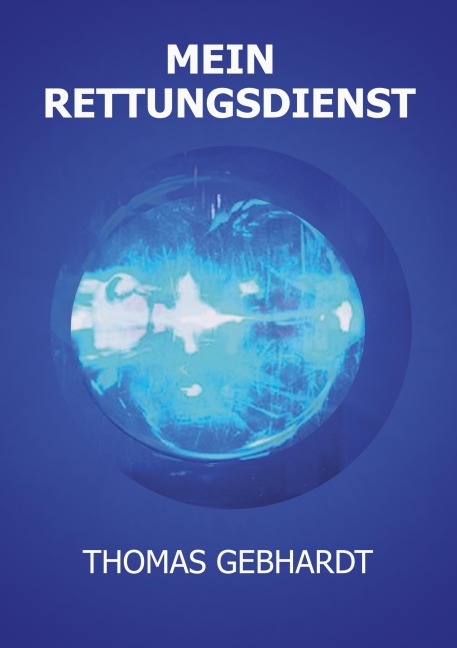 Mein Rettungsdienst - Thomas Gebhardt