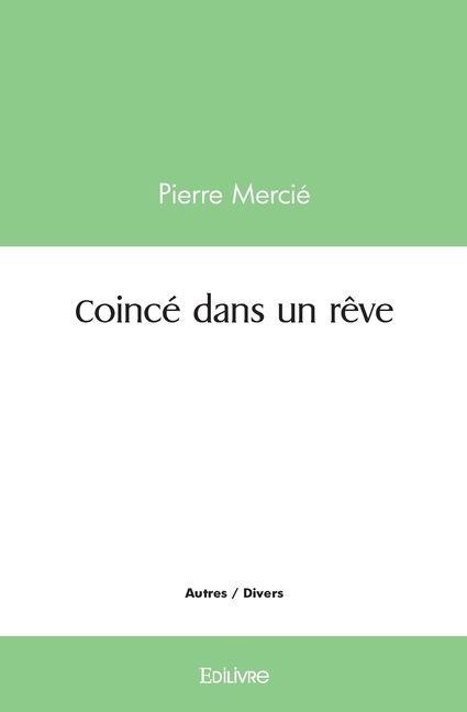 Coincé dans un rêve - Théo Binder