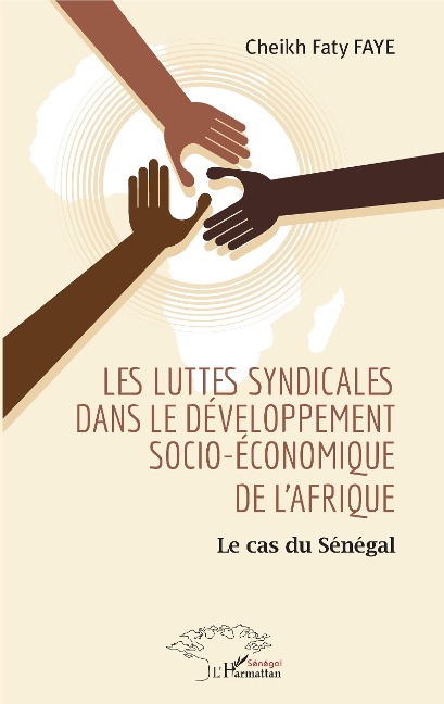 Les luttes syndicales dans le développement socio-économique de l'Afrique - Faye