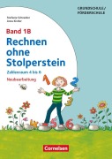 Cover-Bild zum Titel 'Rechnen ohne Stolperstein - Neubearbeitung Band 1B - Zahlenraum 4 bis 6' von 'Anna Kistler, Stefanie Schneider'