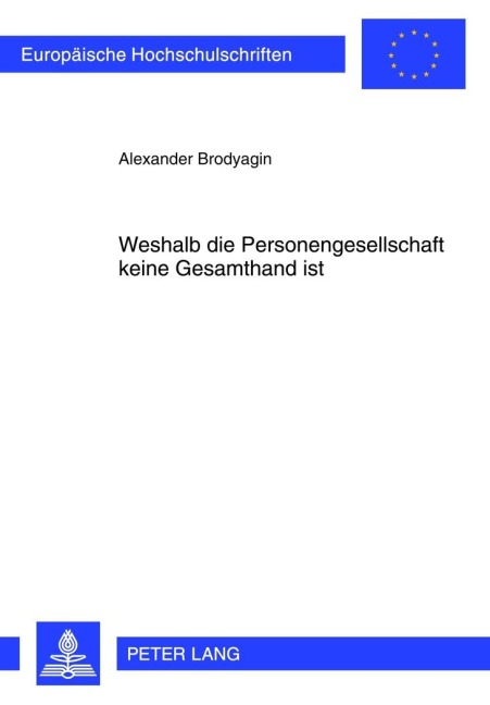 Weshalb die Personengesellschaft keine Gesamthand ist - Alexander Brodyagin
