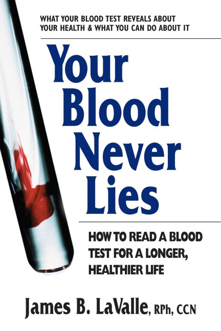 Your Blood Never Lies - James B Lavalle