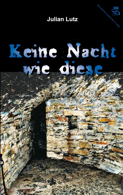 Keine Nacht wie diese - Julian Lutz