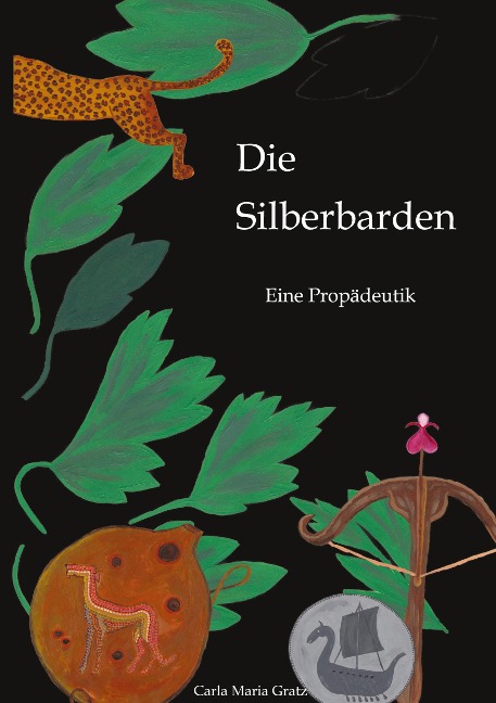 Die Silberbarden - Carla Maria Gratz