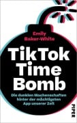 Cover-Bild zum Titel 'TikTok Time Bomb' von 'Emily Baker-White'