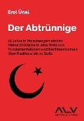 Cover-Bild zum Titel 'Der Abtrünnige' von 'Erol Ünal'